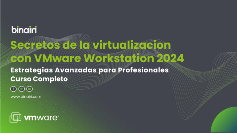 Secretos de la Virtualizacion con VMware Workstation 2024